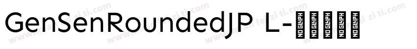 GenSenRoundedJP L字体转换